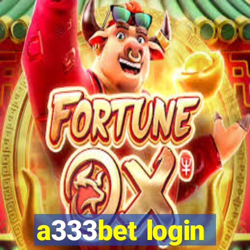 a333bet login